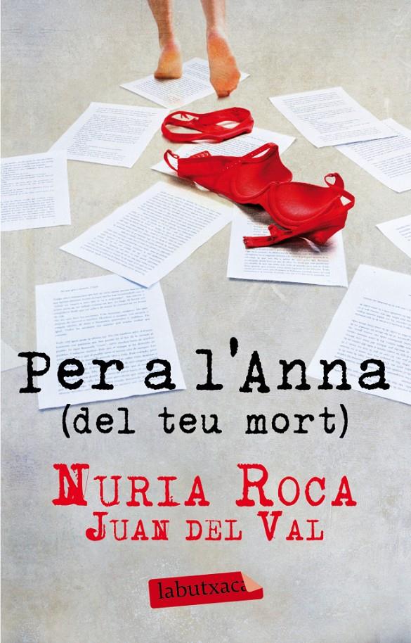 PER L'ANNA (DEL SEU MORT) | 9788499304731 | NÚRIA ROCA/JUAN DEL VAL | Llibreria La Font de Mimir - Llibreria online Barcelona - Comprar llibres català i castellà