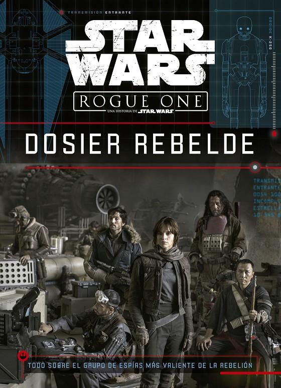 STAR WARS. ROGUE ONE. DOSIER REBELDE | 9788408166160 | STAR WARS/JASON FRY | Llibreria La Font de Mimir - Llibreria online Barcelona - Comprar llibres català i castellà