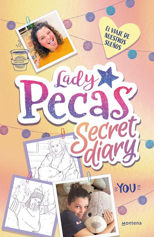 EL VIAJE DE NUESTROS SUEÑOS (LADY PECAS SECRET DIARY 2) | 9788418483110 | LADY PECAS | Llibreria La Font de Mimir - Llibreria online Barcelona - Comprar llibres català i castellà