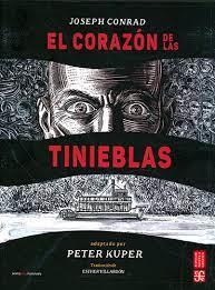 EL CORAZON DE LAS TINIEBLAS | 9786071678621 | PETER KUPER, JOSEPH CONRAD, PETER KUPER | Llibreria La Font de Mimir - Llibreria online Barcelona - Comprar llibres català i castellà