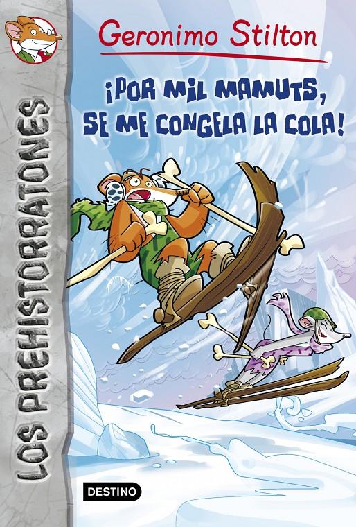 GS PREH 3. ¡POR MIL MAMUTS, SE ME CONGELA LA COLA! | 9788408037095 | GERONIMO STILTON | Llibreria La Font de Mimir - Llibreria online Barcelona - Comprar llibres català i castellà