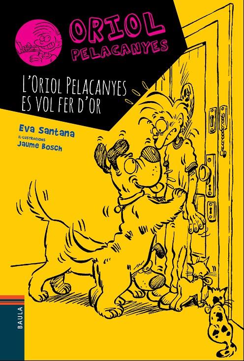 L'ORIOL PELACANYES ES VOL FER D'OR | 9788447928330 | SANTANA BIGAS, EVA | Llibreria La Font de Mimir - Llibreria online Barcelona - Comprar llibres català i castellà