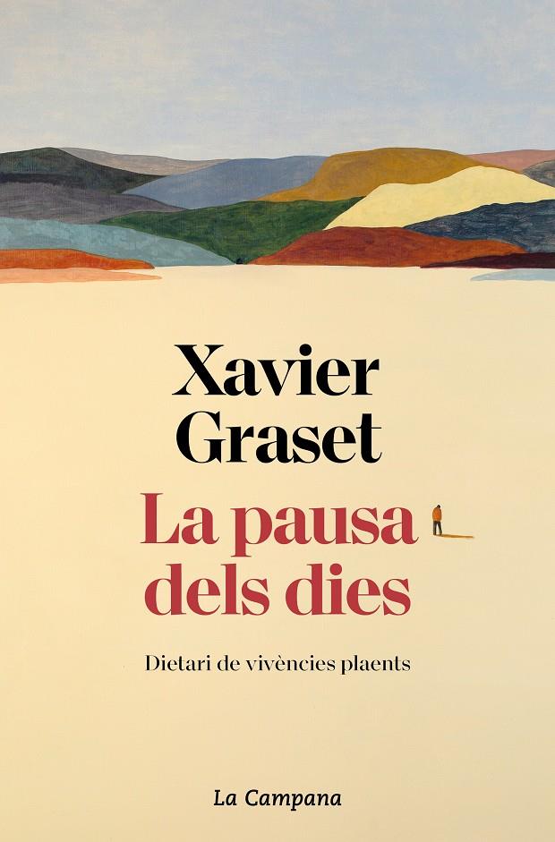 LA PAUSA DELS DIES | 9788419245229 | GRASET, XAVIER | Llibreria La Font de Mimir - Llibreria online Barcelona - Comprar llibres català i castellà