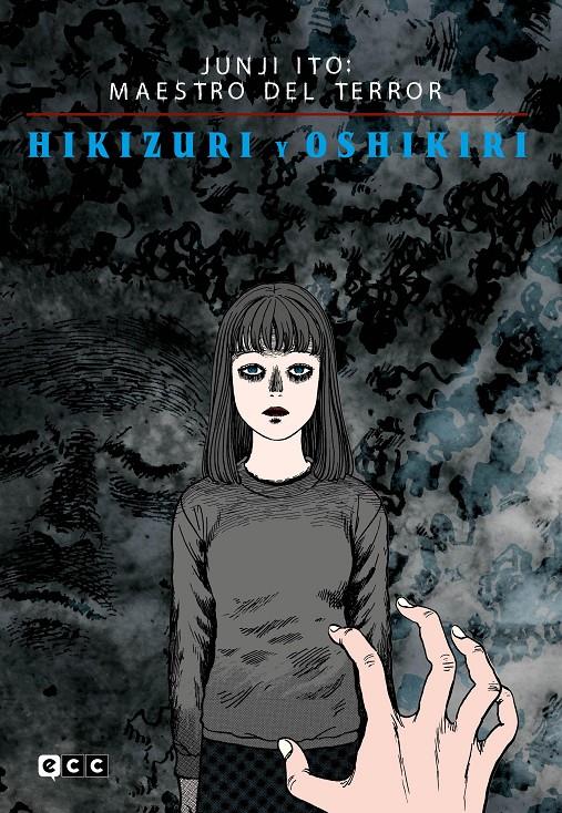 JUNJI ITO: MAESTRO DEL TERROR - HIKIZURI Y OSHIKIRI | 9788419428752 | ITO, JUNJI | Llibreria La Font de Mimir - Llibreria online Barcelona - Comprar llibres català i castellà