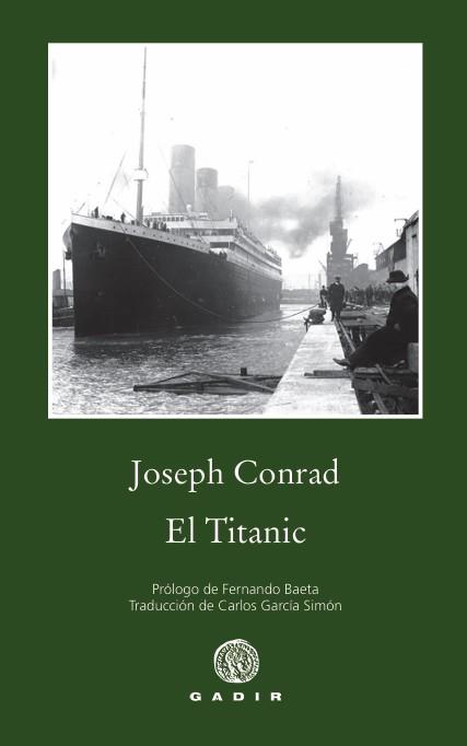 EL TITANIC | 9788412927788 | JOSEPH CONRAD | Llibreria La Font de Mimir - Llibreria online Barcelona - Comprar llibres català i castellà