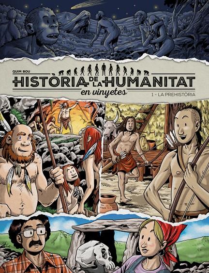 HISTORIA DE LA HUMANITAT EN VINYETES - CAT | 9788417956912 | BOU QUIM | Llibreria La Font de Mimir - Llibreria online Barcelona - Comprar llibres català i castellà