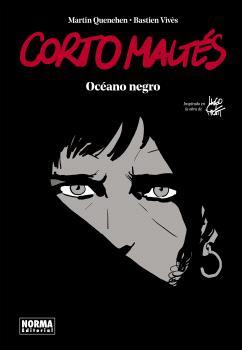 CORTO MALTES. ÓCEANO NEGRO | 9788467947434 | BASTIEN VIVES/QUENEHEN, MARTIN | Llibreria La Font de Mimir - Llibreria online Barcelona - Comprar llibres català i castellà
