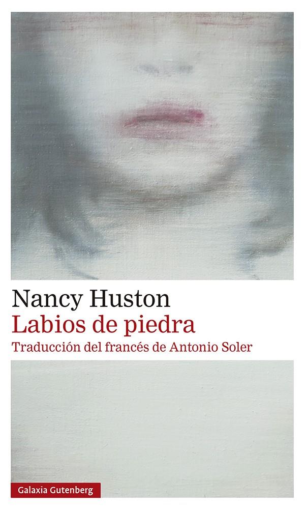 LABIOS DE PIEDRA | 9788417747947 | HUSTON, NANCY | Llibreria La Font de Mimir - Llibreria online Barcelona - Comprar llibres català i castellà