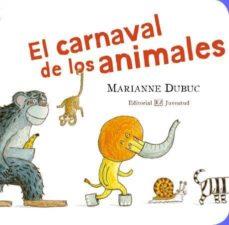 EL CARNAVAL DE LOS ANIMALES | 9788426138248 | DUBUC | Llibreria La Font de Mimir - Llibreria online Barcelona - Comprar llibres català i castellà