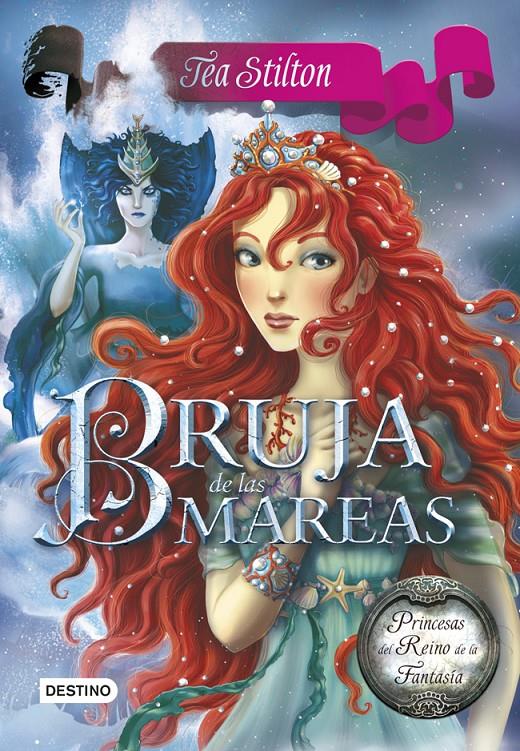 BRUJA DE LAS MAREAS | 9788408120568 | STILTON, TEA | Llibreria La Font de Mimir - Llibreria online Barcelona - Comprar llibres català i castellà