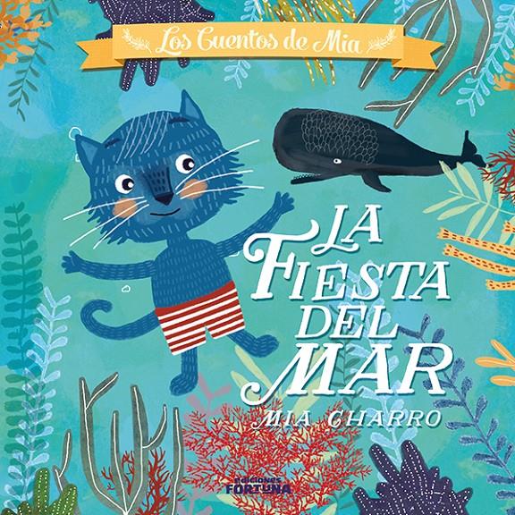 LA FIESTA DEL MAR | 9788494163456 | ÁLVAREZ CHARRO, MARÍA ISABEL | Llibreria La Font de Mimir - Llibreria online Barcelona - Comprar llibres català i castellà