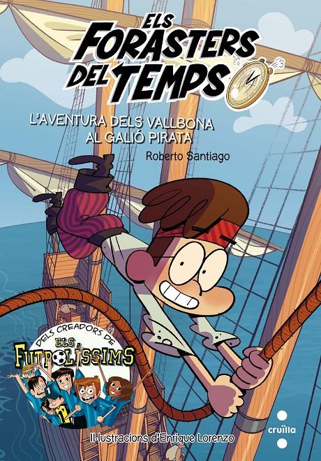 C-FDT.4 L'AVENTURA DELS VALLBONA AL GALI | 9788466142892 | SANTIAGO, ROBERTO | Llibreria La Font de Mimir - Llibreria online Barcelona - Comprar llibres català i castellà