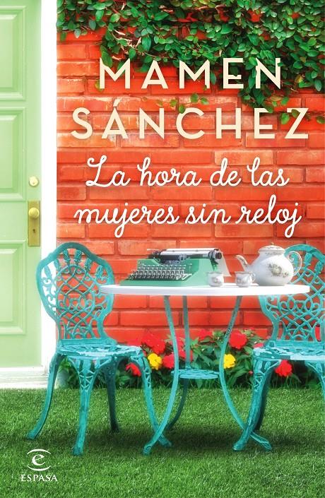 LA HORA DE LAS MUJERES SIN RELOJ | 9788467051117 | SÁNCHEZ, MAMEN | Llibreria La Font de Mimir - Llibreria online Barcelona - Comprar llibres català i castellà