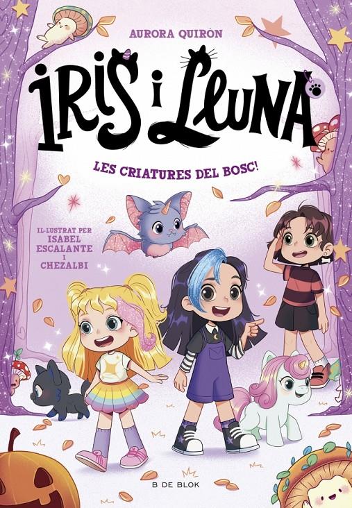 IRIS I LLUNA: CUIDADORES D'ANIMALETS MÀGICS 4 - LES CRIATURES DEL BOSC! | 9791387695064 | QUIRÓN, AURORA | Llibreria La Font de Mimir - Llibreria online Barcelona - Comprar llibres català i castellà