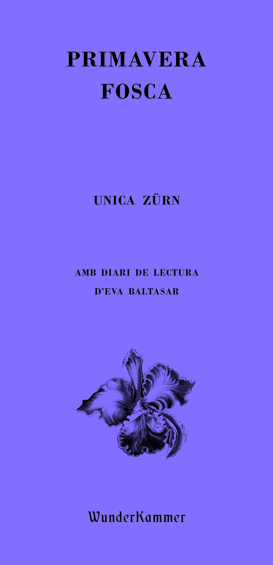 PRIMAVERA FOSCA | 9788412401042 | ZÜRN, UNICA | Llibreria La Font de Mimir - Llibreria online Barcelona - Comprar llibres català i castellà