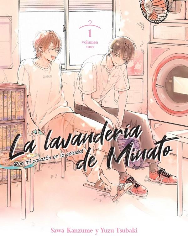 LA LAVANDERÍA DE MINATO Nº 01 | 9788411403740 | TSUBAKI, YUZU/KANZUME, SAWA | Llibreria La Font de Mimir - Llibreria online Barcelona - Comprar llibres català i castellà