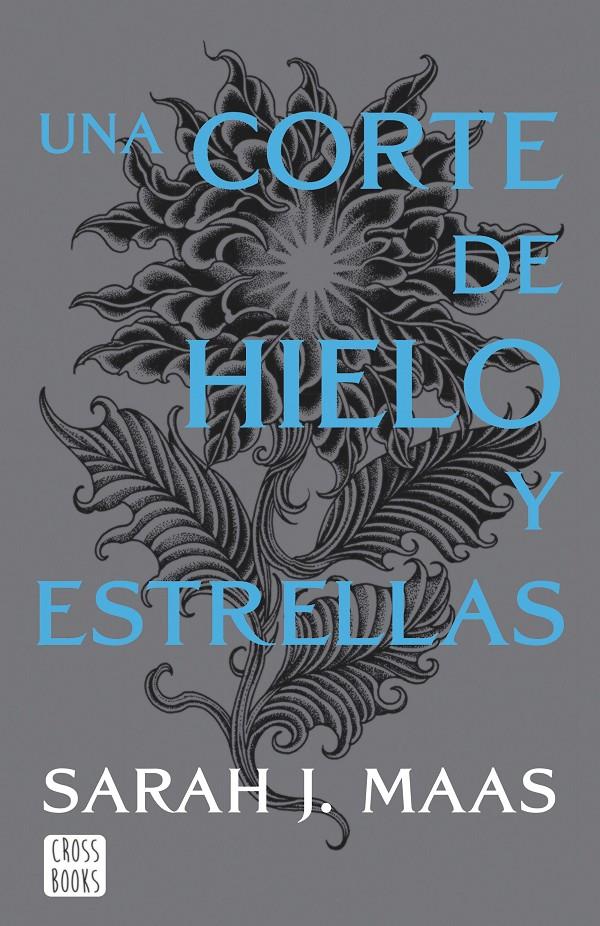 UNA CORTE DE HIELO Y ESTRELLAS. NUEVA PRESENTACIÓN | 9788408257134 | MAAS, SARAH J. | Llibreria La Font de Mimir - Llibreria online Barcelona - Comprar llibres català i castellà