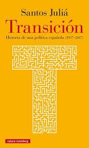 TRANSICIÓN | 9788416734771 | JULIÁ, SANTOS | Llibreria La Font de Mimir - Llibreria online Barcelona - Comprar llibres català i castellà