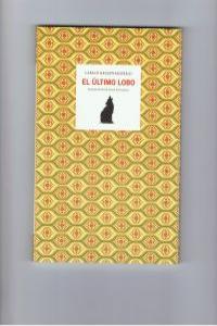 ULTIMO LOBO,EL | 9788461315321 | KRASZNAHORKAI LASZLO | Llibreria La Font de Mimir - Llibreria online Barcelona - Comprar llibres català i castellà