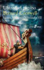 UHTRED, EL PAGANO | 9788435021593 | CORNWELL, BERNARD | Llibreria La Font de Mimir - Llibreria online Barcelona - Comprar llibres català i castellà