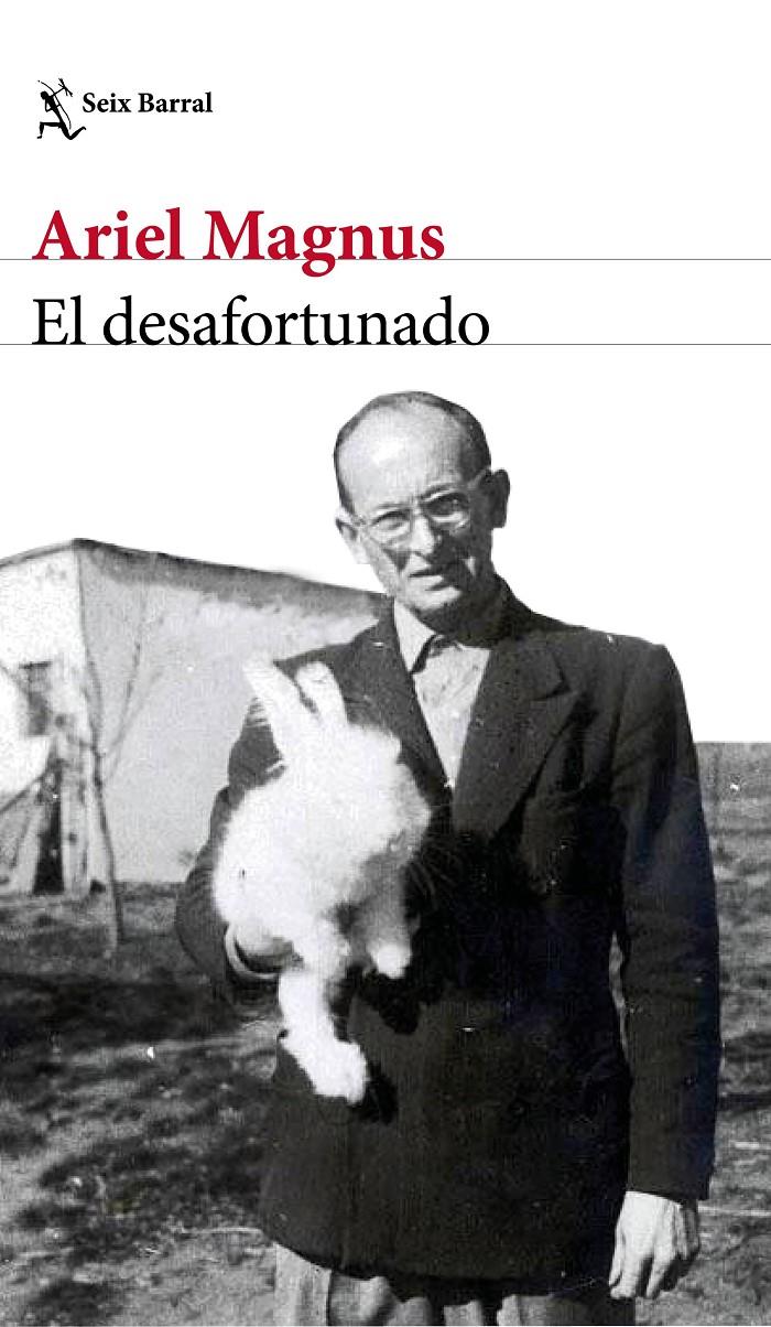 EL DESAFORTUNADO | 9788432236679 | MAGNUS, ARIEL | Llibreria La Font de Mimir - Llibreria online Barcelona - Comprar llibres català i castellà