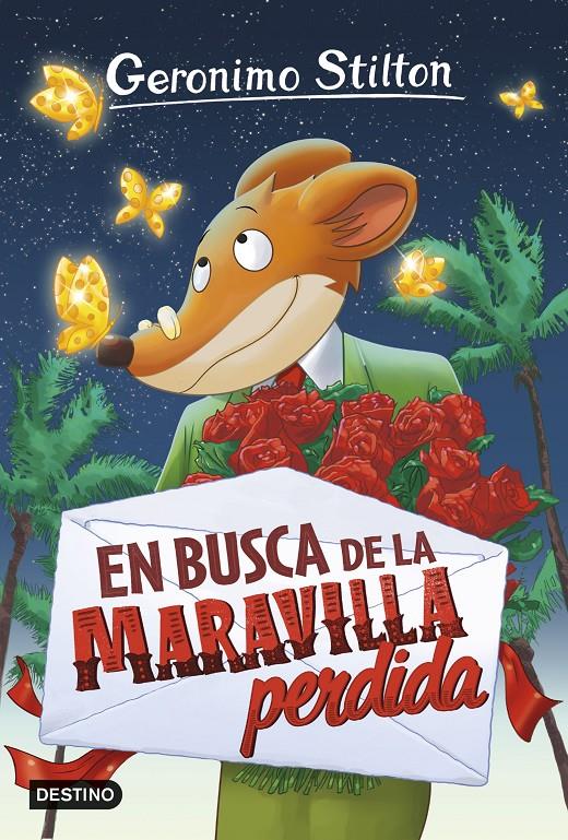 EN BUSCA DE LA MARAVILLA PERDIDA | 9788408151289 | GERONIMO STILTON | Llibreria La Font de Mimir - Llibreria online Barcelona - Comprar llibres català i castellà