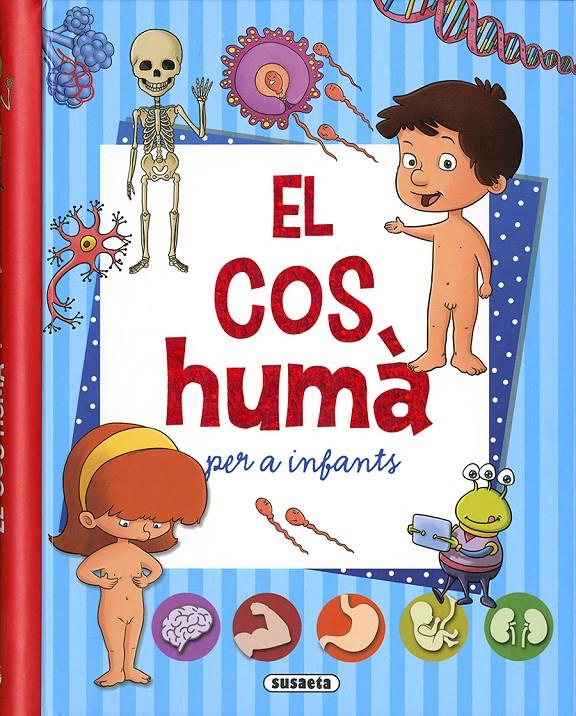 EL COS HUMÀ | 9788467761672 | SUSAETA, EQUIP | Llibreria La Font de Mimir - Llibreria online Barcelona - Comprar llibres català i castellà