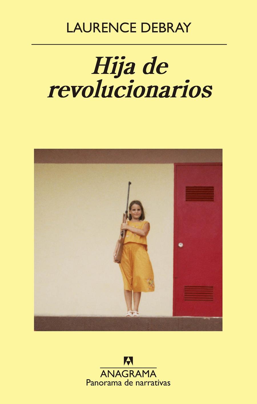 HIJA DE REVOLUCIONARIOS | 9788433980199 | DEBRAY, LAURENCE | Llibreria La Font de Mimir - Llibreria online Barcelona - Comprar llibres català i castellà