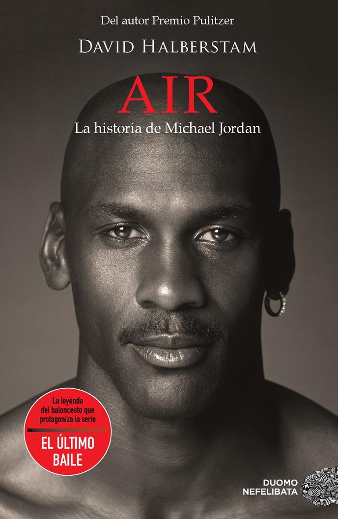 AIR. LA HISTORIA DE MICHAEL JORDAN | 9788418128578 | HALBERSTAM, DAVID | Llibreria La Font de Mimir - Llibreria online Barcelona - Comprar llibres català i castellà