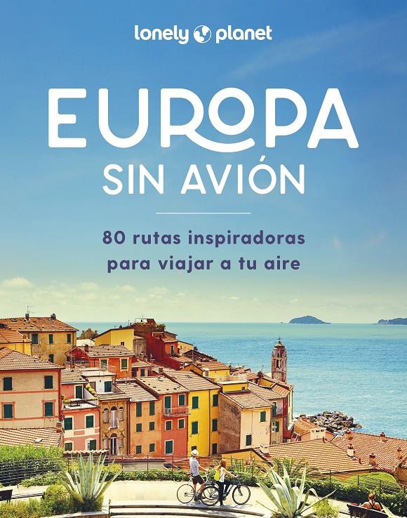 EUROPA SIN AVIÓN | 9788408292265 | AA. VV. | Llibreria La Font de Mimir - Llibreria online Barcelona - Comprar llibres català i castellà