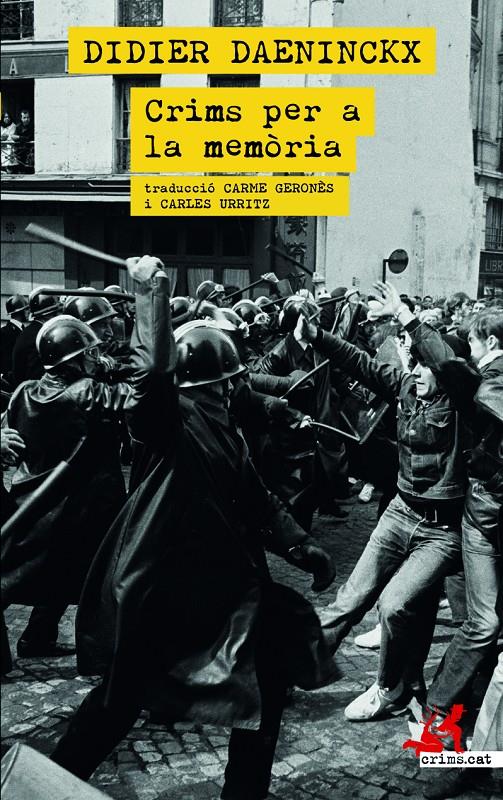 CRIMS PER LA MEMÒRIA | 9788418584084 | DAENINCKX, DIDIER | Llibreria La Font de Mimir - Llibreria online Barcelona - Comprar llibres català i castellà