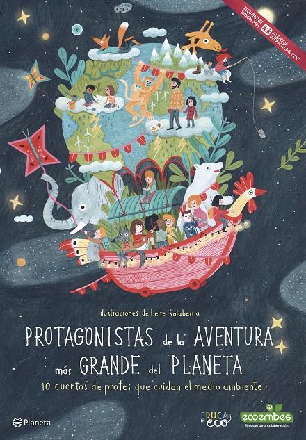 PROTAGONISTAS DE LA AVENTURA MÁS GRANDE DEL PLANETA | 9788408171089 | AA. VV. | Llibreria La Font de Mimir - Llibreria online Barcelona - Comprar llibres català i castellà