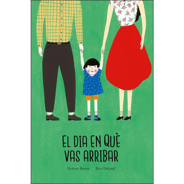 EL DIA EN QUÈ VAS ARRIBAR | 9788417673048 | DALVAND, REZA/BROWN, DOLORES | Llibreria La Font de Mimir - Llibreria online Barcelona - Comprar llibres català i castellà
