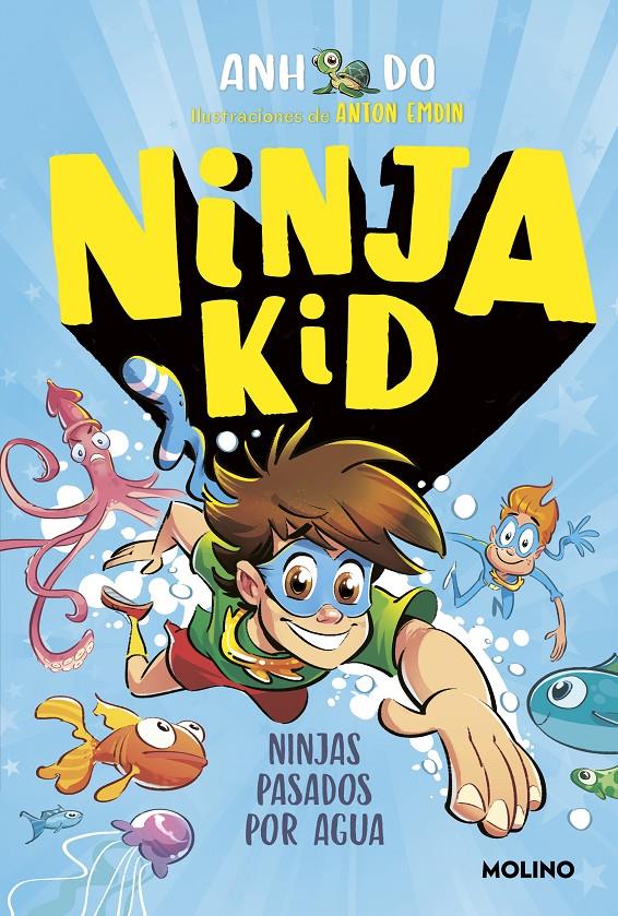 NINJA KID 9 - NINJAS PASADOS POR AGUA | 9788427224377 | DO, ANH | Llibreria La Font de Mimir - Llibreria online Barcelona - Comprar llibres català i castellà