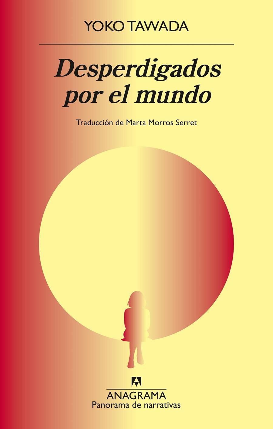 DESPERDIGADOS POR EL MUNDO | 9788433949028 | TAWADA, YOKO | Llibreria La Font de Mimir - Llibreria online Barcelona - Comprar llibres català i castellà