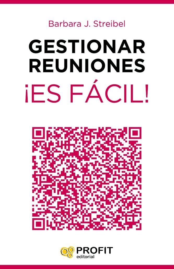 GESTIONAR REUNIONES ¡ES FÁCIL! | 9788416115129 | STREIBEL, BARBARA J. | Llibreria La Font de Mimir - Llibreria online Barcelona - Comprar llibres català i castellà