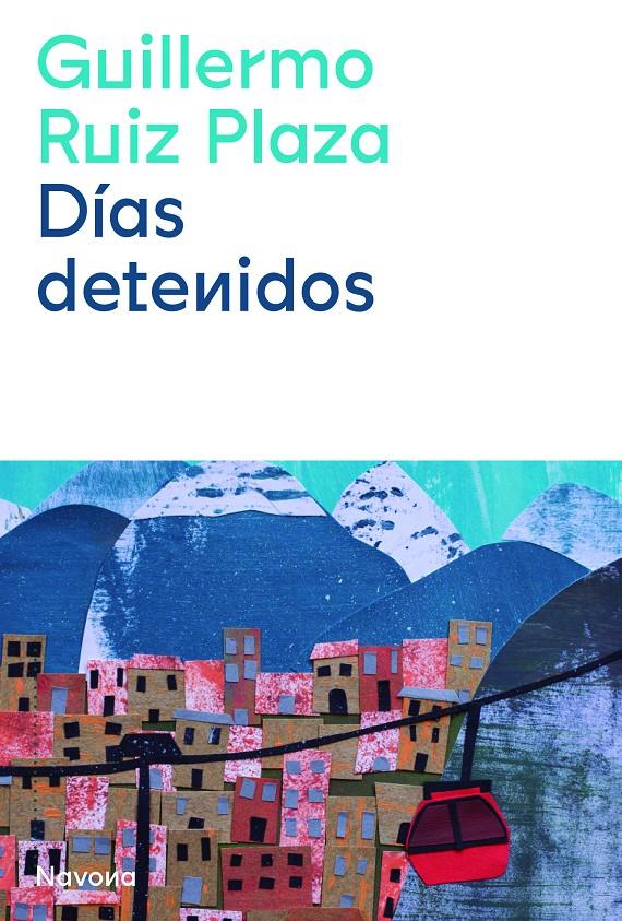 DÍAS DETENIDOS | 9788419179029 | RUIZ PLAZA, GUILLERMO | Llibreria La Font de Mimir - Llibreria online Barcelona - Comprar llibres català i castellà