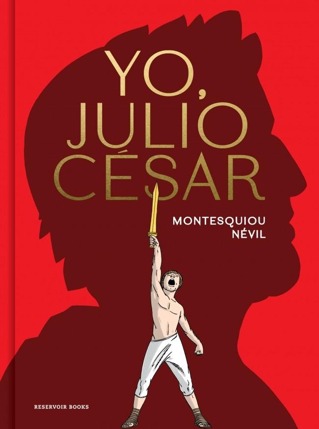 YO, JULIO CÉSAR | 9788419940841 | DE MONTESQUIOU, ALFRED | Llibreria La Font de Mimir - Llibreria online Barcelona - Comprar llibres català i castellà