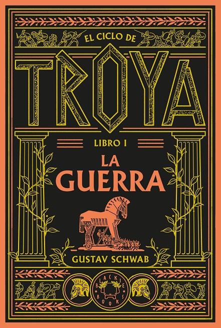 EL CICLO DE TROYA. LIBRO 1: LA GUERRA | 9791388154096 | SCHWAB, GUSTAV | Llibreria La Font de Mimir - Llibreria online Barcelona - Comprar llibres català i castellà
