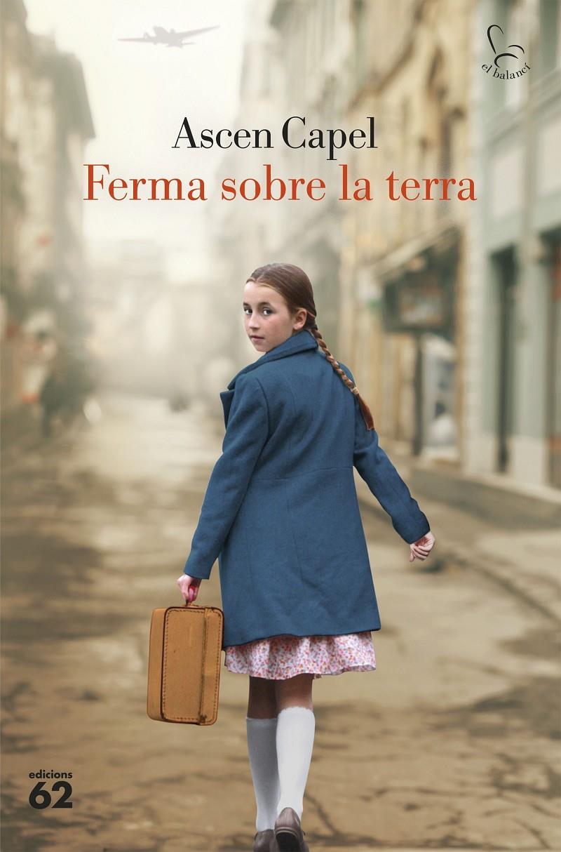 FERMA SOBRE LA TERRA | 9788429783377 | CAPEL, ASCEN | Llibreria La Font de Mimir - Llibreria online Barcelona - Comprar llibres català i castellà