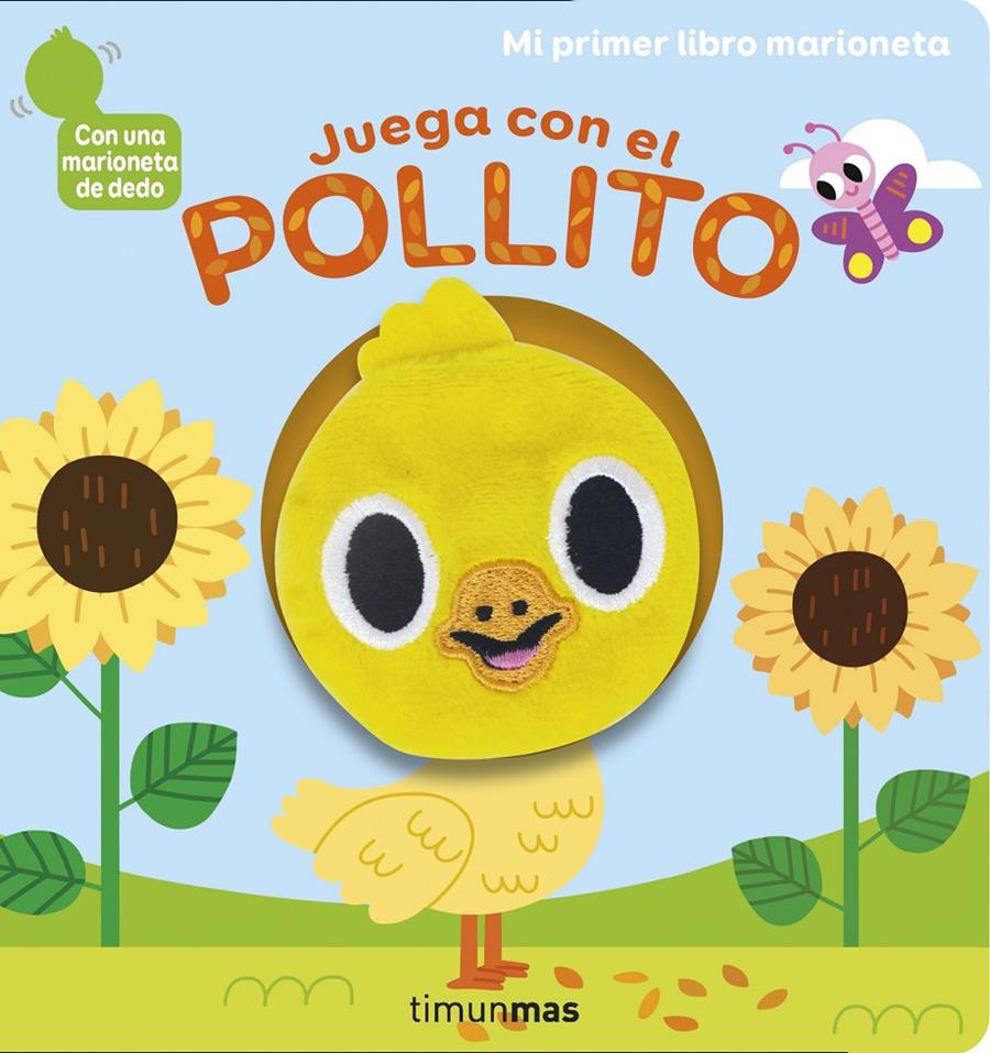 JUEGA CON EL POLLITO. LIBRO MARIONETA | 9788408234371 | BILLET, MARION | Llibreria La Font de Mimir - Llibreria online Barcelona - Comprar llibres català i castellà