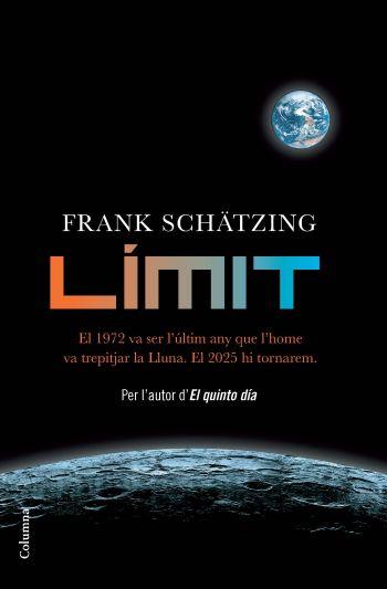 LIMIT | 9788466412971 | SCHATZING FRANK  | Llibreria La Font de Mimir - Llibreria online Barcelona - Comprar llibres català i castellà