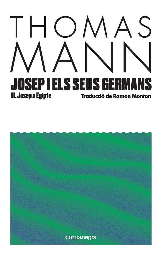 JOSEP I ELS SEUS GERMANS III | 9791387969080 | MANN, THOMAS | Llibreria La Font de Mimir - Llibreria online Barcelona - Comprar llibres català i castellà