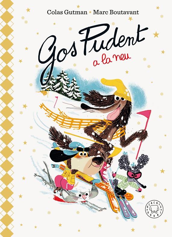 GOS PUDENT A LA NEU (EDICIÓ DELUXE) | 9788410323919 | GUTMAN, COLAS | Llibreria La Font de Mimir - Llibreria online Barcelona - Comprar llibres català i castellà