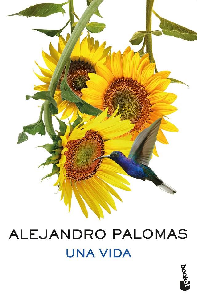 UNA VIDA | 9788423369133 | PALOMAS, ALEJANDRO | Llibreria La Font de Mimir - Llibreria online Barcelona - Comprar llibres català i castellà