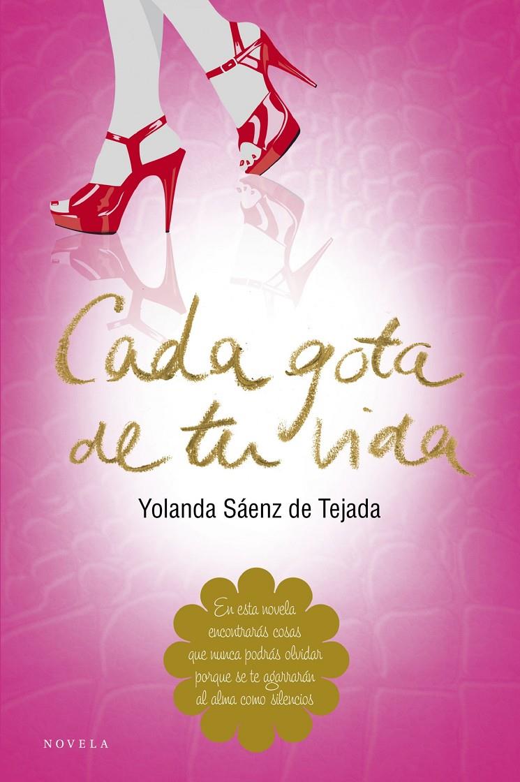 CADA GOTA DE TU VIDA | 9788415320609 | YOLANDA SAENZ DE TEJADA | Llibreria La Font de Mimir - Llibreria online Barcelona - Comprar llibres català i castellà