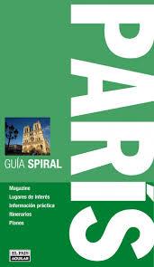 PARIS GUIA SPIRAL 2011 | 9788403509788 | AAVV | Llibreria La Font de Mimir - Llibreria online Barcelona - Comprar llibres català i castellà