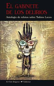 EL GABINETE DE LOS DELIRIOS | 9788477028475 | VARIOS AUTORES | Llibreria La Font de Mimir - Llibreria online Barcelona - Comprar llibres català i castellà