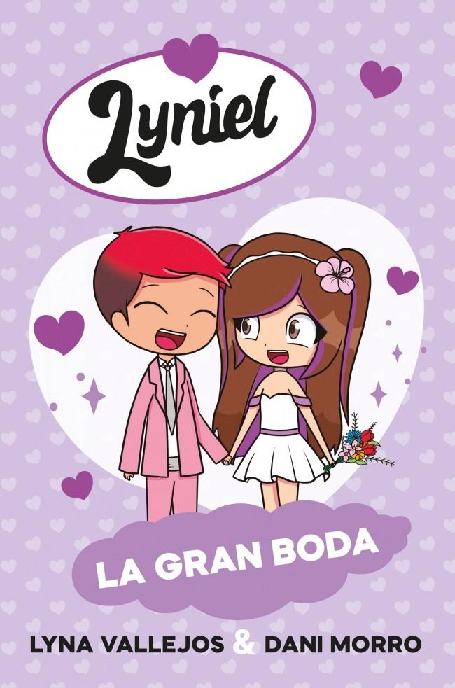 LYNIEL. LA GRAN BODA - EDICIÓN DE ESPAÑA | 9788448872953 | VALLEJOS, LYNA/MORRO, DANIEL | Llibreria La Font de Mimir - Llibreria online Barcelona - Comprar llibres català i castellà