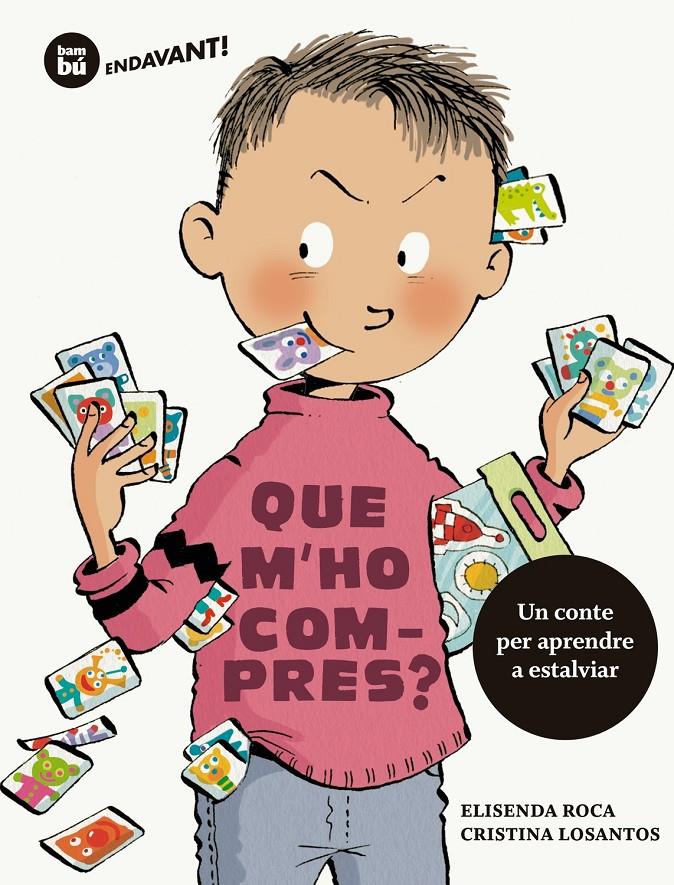 QUE M'HO COMPRES? | 9788483435564 | ROCA, ELISENDA | Llibreria La Font de Mimir - Llibreria online Barcelona - Comprar llibres català i castellà